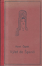 Čapek: Výlet do Španěl, 1932