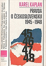 Kaplan: Pravda o Československu 1945-1948, 1990