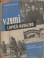 David-Néel: V zemi lupičů-kavalírů, 1937