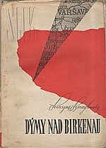 Szmaglewska: Dýmy nad Birkenau, 1947