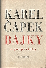 Čapek: Bajky a podpovídky, 1946