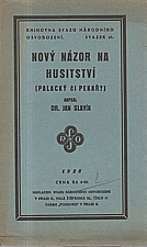 Slavík: Nový názor na husitství, 1928