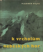 Vůjta: K vrcholům nebeských hor, 1961