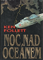 Follett: Noc nad oceánem, 1994