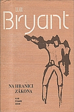 Bryant: Na hranici zákona, 1981