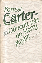 Carter: Odvedu vás do Sierry Madre, 1983