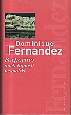 Fernandez: Porporino, aneb, Tajnosti neapolské, 1999
