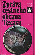 Kyncl: Zpráva čestného občana Texasu, 1969