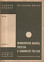 Beneš: Demokratická armáda, pacifism a zahraniční politika, 1932