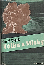 Čapek: Válka s Mloky, 1947
