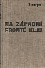 Remarque: Na západní frontě klid, 1929