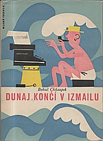 Chňoupek: Dunaj končí v Izmallu, 1957
