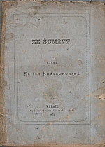 Krásnohorská: Ze Šumavy, 1873