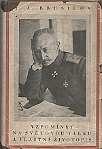 Brusilov: Vzpomínky na světovou válku a vlastní životopis, 1929