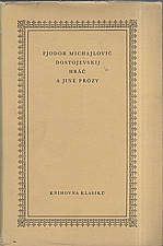 Dostojevskij: Hráč a jiné prózy, 1964