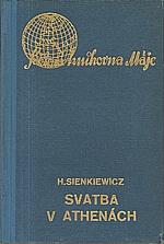 Sienkiewicz: Svatba v Athénách, 1938