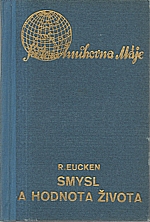 Eucken: Smysl a hodnota života, 1937