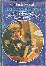Pelčák: Klukovské sny, 1979
