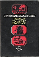 Steele: Stará cesta divočinou, 1973