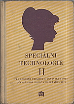 Šperlich: Speciální technologie II : Pro odborná učiliště a učňovské školy : Učební obor holič a kadeřník - 1571, 1961
