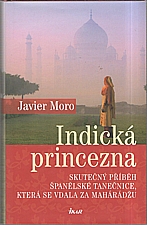 Moro: Indická princezna, 2009