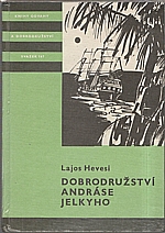 Hevesi: Dobrodružství Andráse Jelkyho, 1985