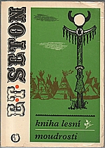 Seton: Kniha lesní moudrosti, 1970