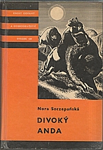 Szczepańska: Divoký Anda, 1969