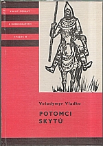 Vladko: Potomci Skytů, 1986