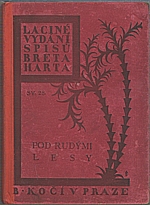 Harte: Pod rudými lesy. II, 1927