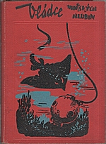 Troska: Vládce mořských hlubin, 1941