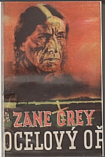 Grey: Ocelový oř, 1947