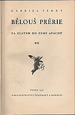 Ferry: Bělouš prérie, 1938