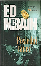 McBain: Poslední tanec, 2002