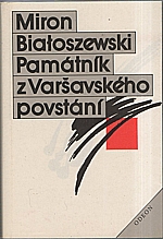 Białoszewski: Památník z Varšavského povstání, 1985