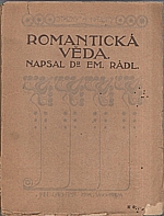 Rádl: Romantická věda, 1918