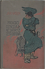 Hašek: Průvodčí cizinců a jiné satiry z cest i z domova, 1913