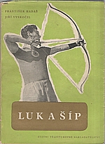 Hadaš: Luk a šíp, 1955