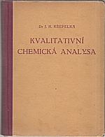 Křepelka: Kvalitativní chemická analysa, 1947