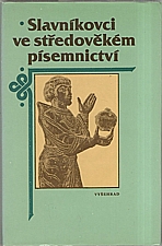 : Slavníkovci ve středověkém písemnictví, 1987
