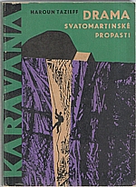 Tazieff: Drama Svatomartinské propasti, 1966
