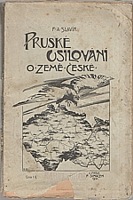 Slavík: Pruské usilování o země české, 1901
