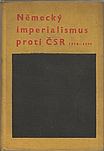 : Německý imperialismus proti ČSR (1918-1939), 1962