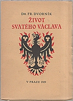 Dvorník: Život svatého Václava, 1929