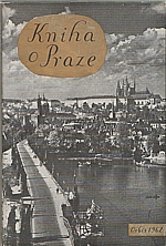 : Kniha o Praze 1962 : [Sborník. Sv. 5], 1962