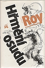 Roy: Hřmění osudu, 1985