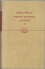 Němcová: Národní báchorky a pověsti. Svazek 2., 1956