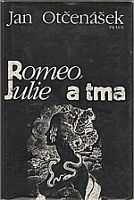 Otčenášek: Romeo, Julie a tma, 1984