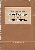 Zimmer: Vědecká podstata tak zvané soukromé ekonomiky, 1945