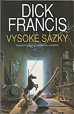 Francis: Vysoké sázky, 1993